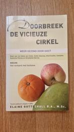 E. Gottschall - Doorbreek de vicieuze cirkel, Ophalen of Verzenden, Zo goed als nieuw