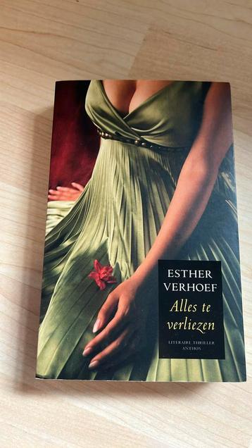 Esther Verhoef - Alles te verliezen beschikbaar voor biedingen
