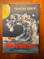 Francine Oomen - Oomen stroomt over incl logboek, Ophalen of Verzenden, Gelezen