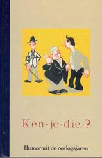 Boek: Ken-je-die-? Humor uit de oorlogsjaren, Ophalen of Verzenden, 20e eeuw of later, Gelezen