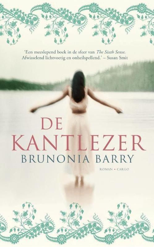 De kantlezer van Brunonia Barry, Boeken, Romans, Zo goed als nieuw, Europa overig, Ophalen of Verzenden