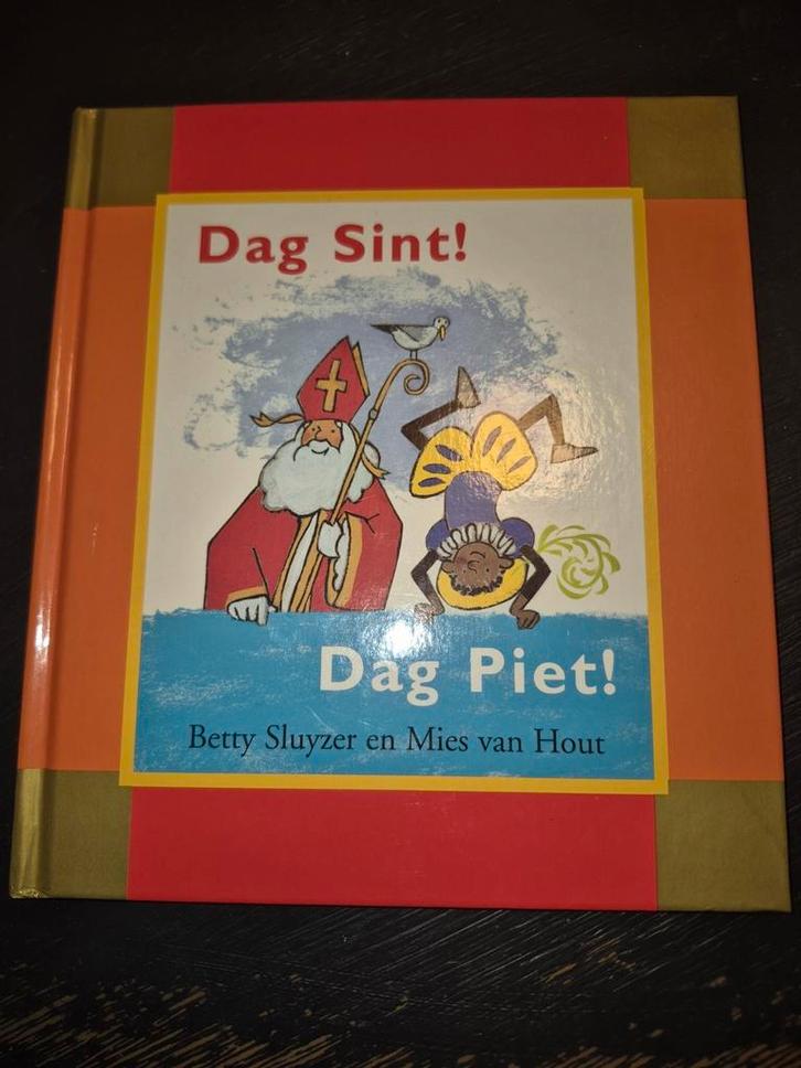 Betty Sluyzer - Dag Sint! Dag Piet!, Boeken, Kinderboeken | Jeugd | onder 10 jaar, Zo goed als nieuw, Fictie algemeen, Ophalen of Verzenden