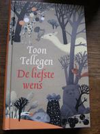 Boek De liefste wens van Toon Tellegen, Ophalen of Verzenden, Nieuw, Fictie algemeen