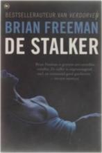Brian Freeman - De stalker, Ophalen of Verzenden, Zo goed als nieuw