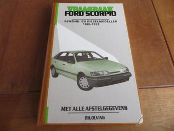 Vraagbaak Ford Scorpio benzine + V6, diesel 1985-1992 mooi! beschikbaar voor biedingen