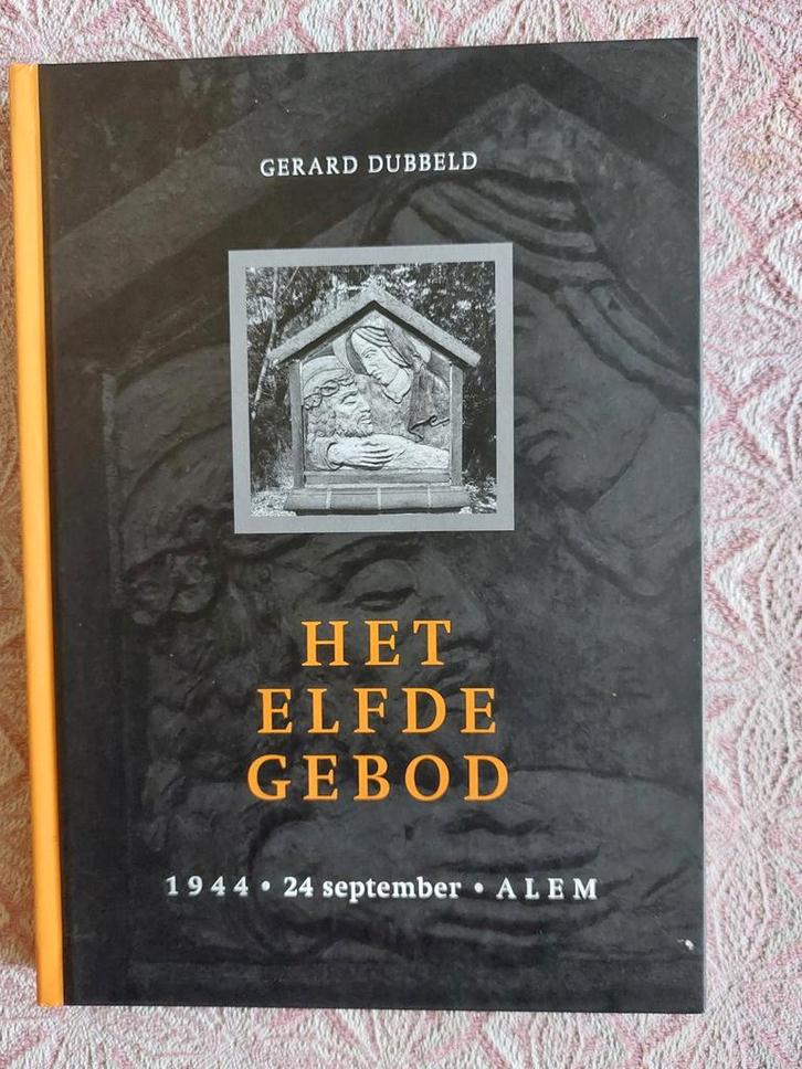 Het Elfde Gebod - Gerard Dubbeld, Boeken, Oorlog en Militair, Gelezen, Tweede Wereldoorlog, Ophalen of Verzenden