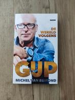 Boek de wereld volgens Gijp van Michel van Egmond, Ophalen of Verzenden, Zo goed als nieuw, Michel van Egmond