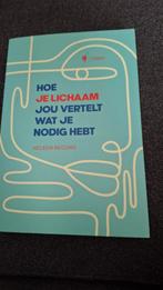 Heleen Becuwe - Hoe je lichaam jou vertelt wat je nodig hebt, Boeken, Ophalen of Verzenden, Zo goed als nieuw, Heleen Becuwe