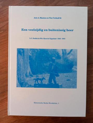 Een veelzijdig en buitenissig heer, door Manten en Verkuil. beschikbaar voor biedingen