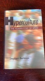 Hyperculture - Stephen Bertman, Boeken, Ophalen of Verzenden, Management