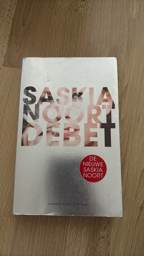 Saskia Noort - Debet, Boeken, Thrillers, Zo goed als nieuw, Ophalen of Verzenden