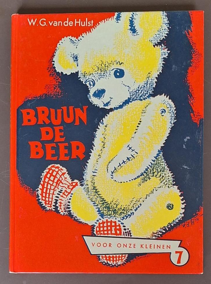 Bruun de beer - nr. 7 - W.G. van de Hulst, Boeken, Overige Boeken, Gelezen, Ophalen of Verzenden