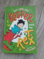 Sam Copeland - Kasper wordt een T. rex, Boeken, Ophalen of Verzenden, Zo goed als nieuw, Sam Copeland