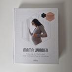 Bernard Spitz - Mama worden, Zwangerschap en Bevalling, Ophalen of Verzenden, Zo goed als nieuw, Bernard Spitz