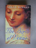 Sarah Dunant, the birth of Venus, Ophalen of Verzenden