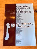 Pedagogisch Management in de kinderopvang, Ophalen of Verzenden, Zo goed als nieuw