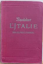 Baedeker, L'Italie des Alpes à Naples, 1909, Baedeker, Karl, Europa, Ophalen of Verzenden, Reisgids of -boek