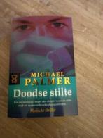 Doodse stilte - Michael Palmer, Ophalen of Verzenden, Zo goed als nieuw