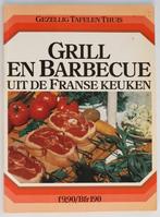 Grill en barbecue uit de Franse keuken (1984), Verzenden, Zo goed als nieuw, Frankrijk