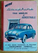 Renault Dauphine Le Seul Guide Technique et Pratique Complet, Auto diversen, Ophalen of Verzenden