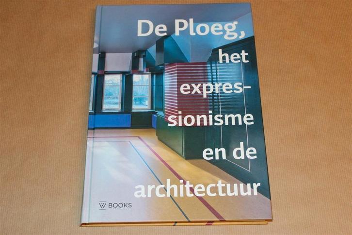 De Ploeg — Expressionisme & Architectuur, Boeken, Kunst en Cultuur | Beeldend, Zo goed als nieuw, Beeldhouwkunst, Ophalen of Verzenden