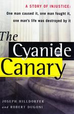 The Cyanide Canary - Joseph Hilldorfer / 9780743246521, Ophalen of Verzenden, Zo goed als nieuw, Joseph Hilldorfer