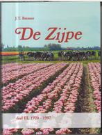DE ZIJPE J.T.Bremer Deel III 1920-1997. Uitgeverij PIROLA 19, Boeken, Geschiedenis | Stad en Regio, Ophalen of Verzenden, 20e eeuw of later