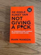Mark Manson - De edele kunst van not giving a fuck, Boeken, Nieuw, Ophalen of Verzenden, Mark Manson