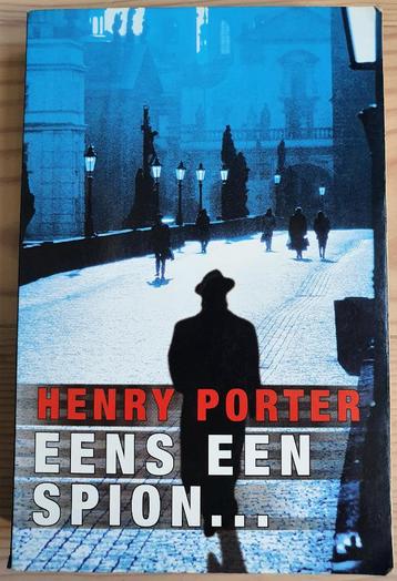 Eens een spion - Henry Porter, €6 inclusief verzendkosten beschikbaar voor biedingen