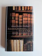 E.P. Fischer - Einstein, Hawking, Singh & Co (3e druk, 2006), Boeken, E.P. Fischer, Ophalen of Verzenden, Zo goed als nieuw, Natuurwetenschap