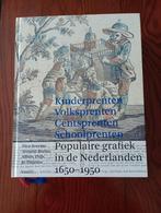 Populaire grafiek in de Nederlanden 1650 - 1950, Ophalen of Verzenden, Zo goed als nieuw, Meerdere auteurs, Overige onderwerpen
