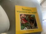 snoeien waneer en waar, Boeken, Wonen en Tuinieren, Ophalen of Verzenden, Zo goed als nieuw