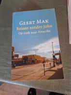 Geert Mak - Reizen zonder John, Geert Mak, Gelezen, Ophalen of Verzenden, Nederland