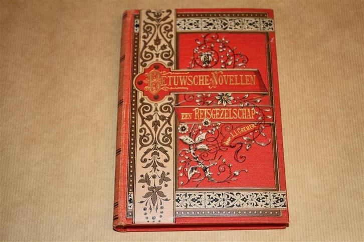 Betuwsche Novellen & reisgezelschap. J.J. Cremer. 1900., Antiek en Kunst, Antiek | Boeken en Bijbels, Ophalen of Verzenden