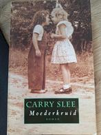 Carry Slee - Moederkruid, Boeken, Ophalen of Verzenden, Zo goed als nieuw, Carry Slee