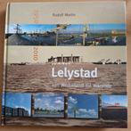 Lelystad Van Werkeiland tot Warande, Ophalen of Verzenden, 20e eeuw of later, Nieuw