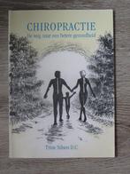 Chiropractie De weg naar een betere gezondheid - Trine, Ophalen of Verzenden, Zo goed als nieuw