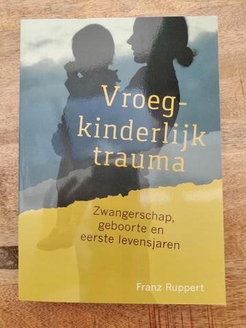 Franz Ruppert - Vroegkinderlijk trauma beschikbaar voor biedingen