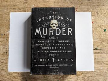 The Invention of Murder - Judith Flanders beschikbaar voor biedingen