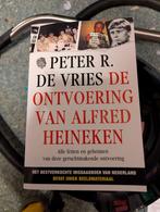 De Ontvoering van Alfred Heineken - Peter R. de Vries, Boeken, Detectives, Ophalen of Verzenden, Gelezen, Peter R. de Vries