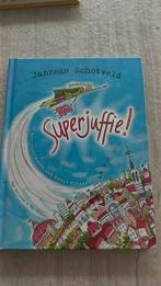 Janneke Schotveld | Superjuffie! | Leuk leesboek, Gelezen, Ophalen of Verzenden, Fictie algemeen, Janneke Schotveld