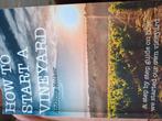 How to start a vineyard, Ophalen of Verzenden, Zo goed als nieuw, Overige onderwerpen