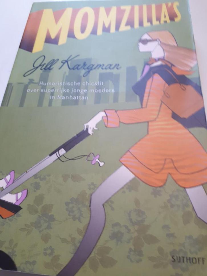 Momzilla's - Jill Kargman, Boeken, Romans, Gelezen, Nederland, Ophalen of Verzenden