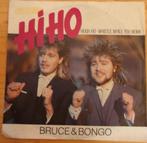 Bruce & Bongo > Hi-Ho Bruce & Bongo > Hi-Ho, Gebruikt, 7 inch, Single, Ophalen of Verzenden