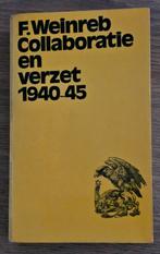 Collaboratie en verzet 1940-45 - F. Weinreb, Ophalen of Verzenden, 20e eeuw of later, Gelezen, F. Weinreb