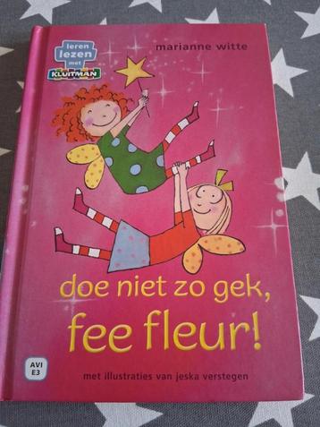 boek marianne witte - doe niet zo gek, fee fleur! - avi E3 beschikbaar voor biedingen