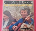Gerard Cox - Die goeie ouwe tijd, Ophalen, Zo goed als nieuw, Overige formaten, Levenslied of Smartlap