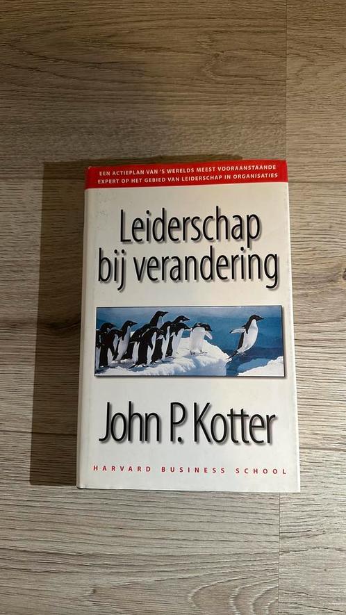 J.P. Kotter - Leiderschap bij verandering, Boeken, Economie, Management en Marketing, Zo goed als nieuw, Management, Verzenden