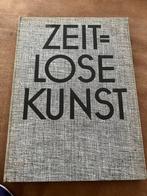 Zeitlose Kunst, zweite veranderte auflage 1937, Ophalen of Verzenden, Gelezen, Schilder- en Tekenkunst