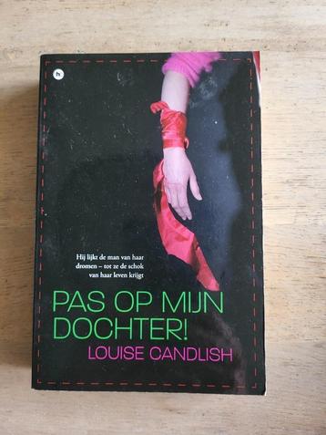 roman Pas op mijn dochter - louise Candlish beschikbaar voor biedingen
